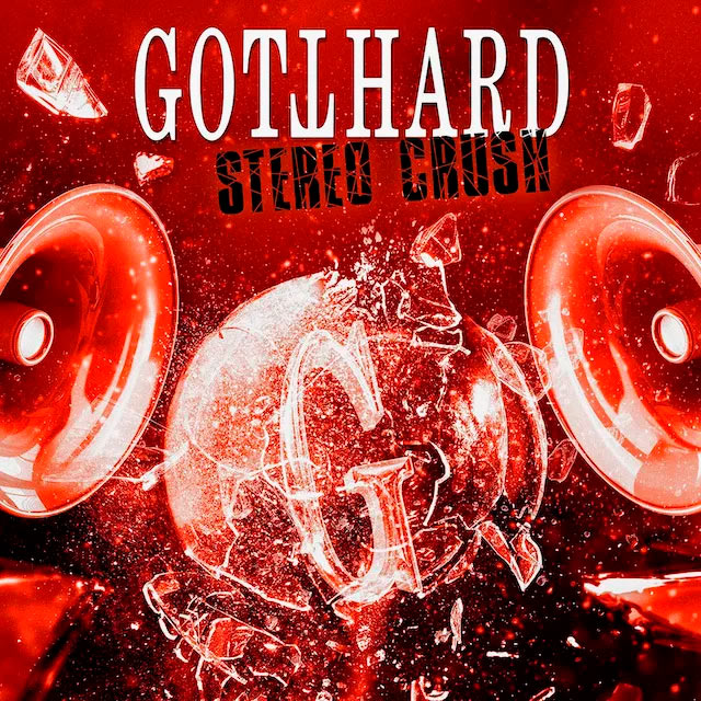 Gotthard Stero Crush