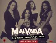 Malvada No Sesc Araraquara